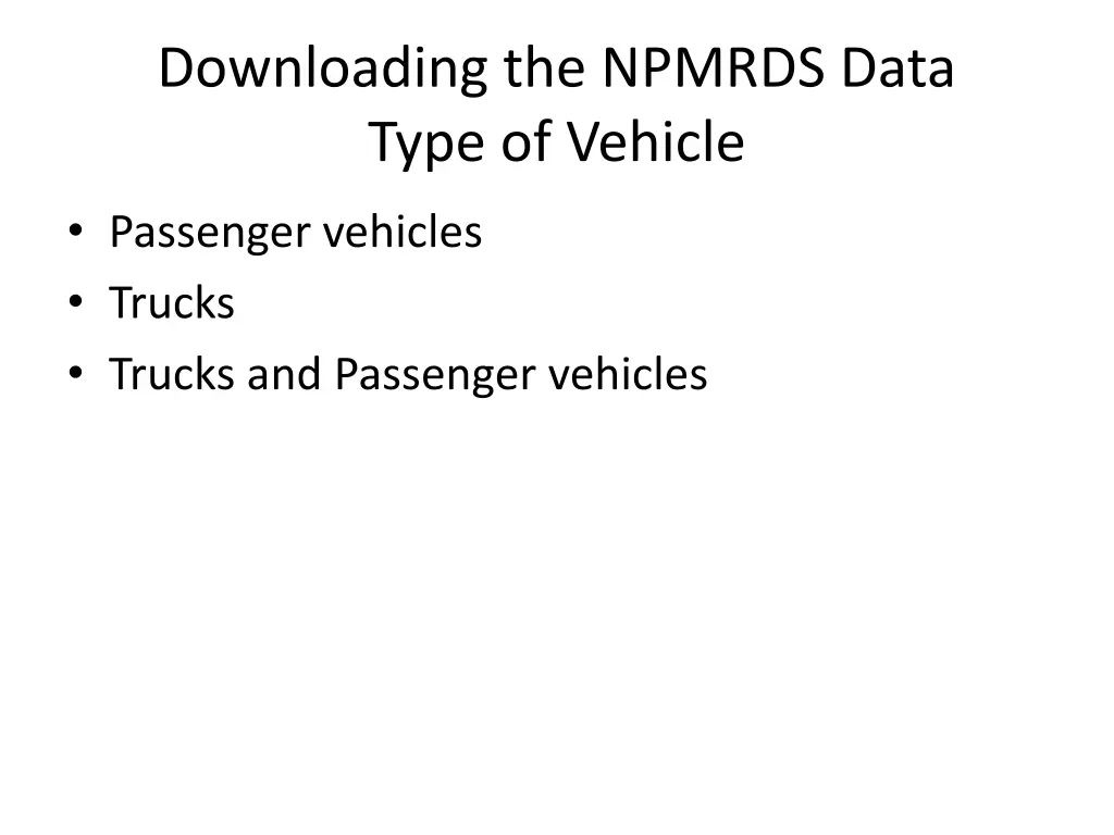 downloading the npmrds data type of vehicle