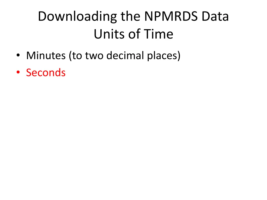 downloading the npmrds data units of time 1