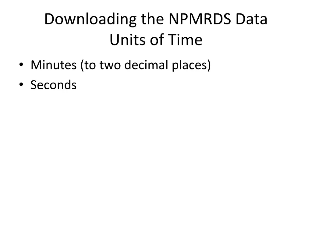 downloading the npmrds data units of time