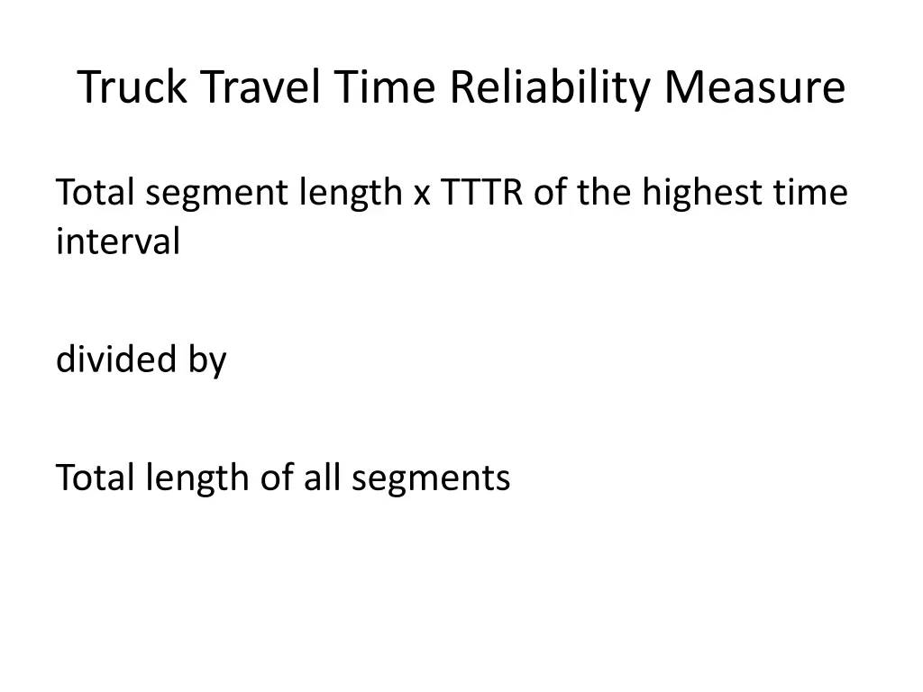 truck travel time reliability measure