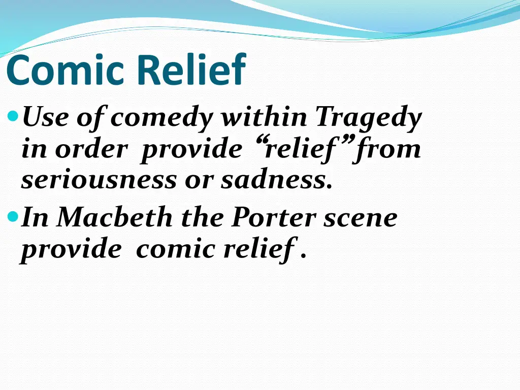 comic relief use of comedy within tragedy