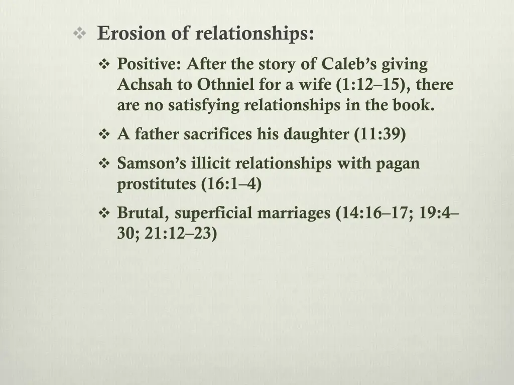 erosion of relationships