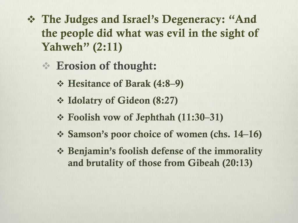 the judges and israel s degeneracy and the people 1