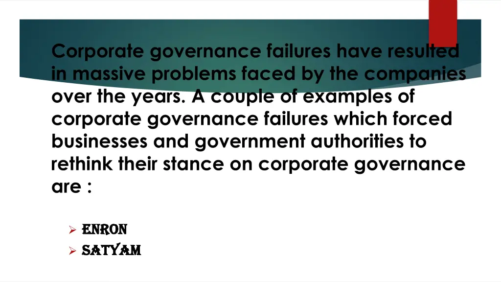 corporate governance failures have resulted