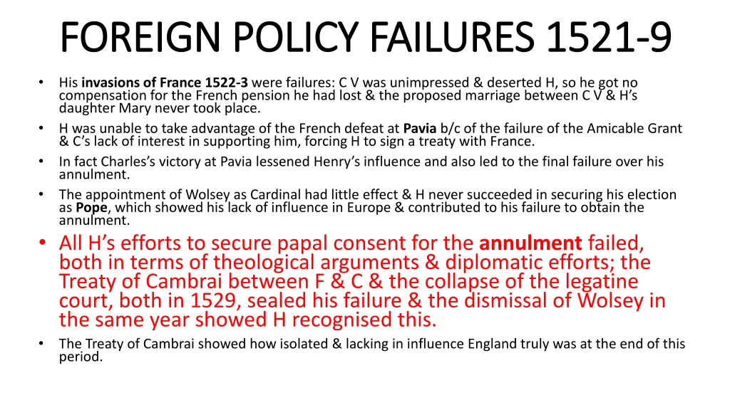 foreign policy failures 1521 foreign policy