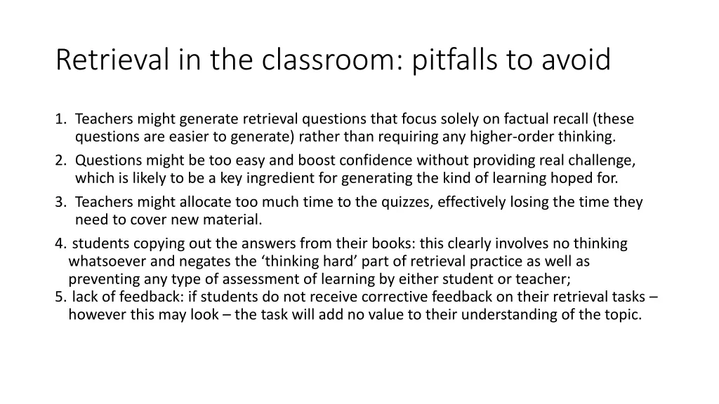 retrieval in the classroom pitfalls to avoid