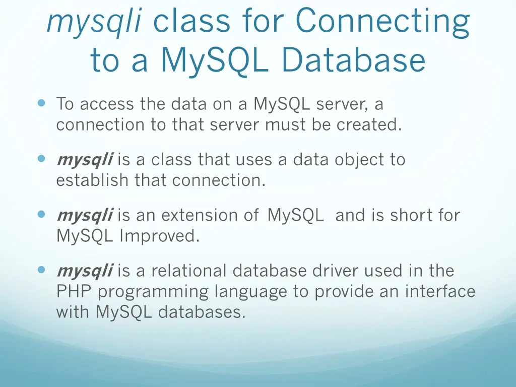 mysqli class for connecting to a mysql database