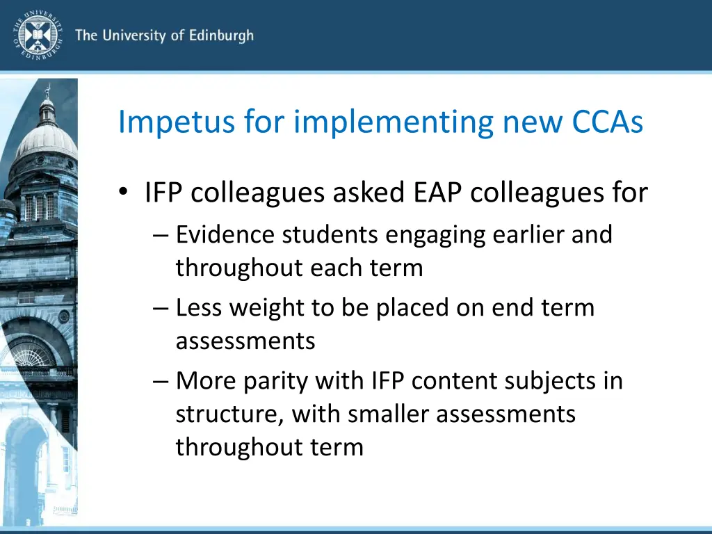 impetus for implementing new ccas