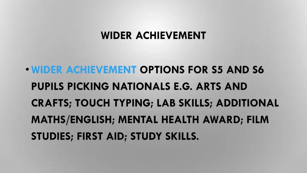 wider achievement