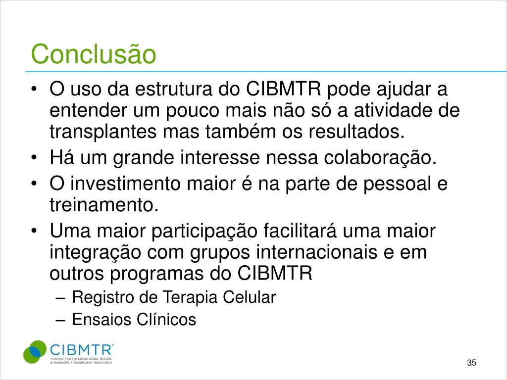 conclus o o uso da estrutura do cibmtr pode