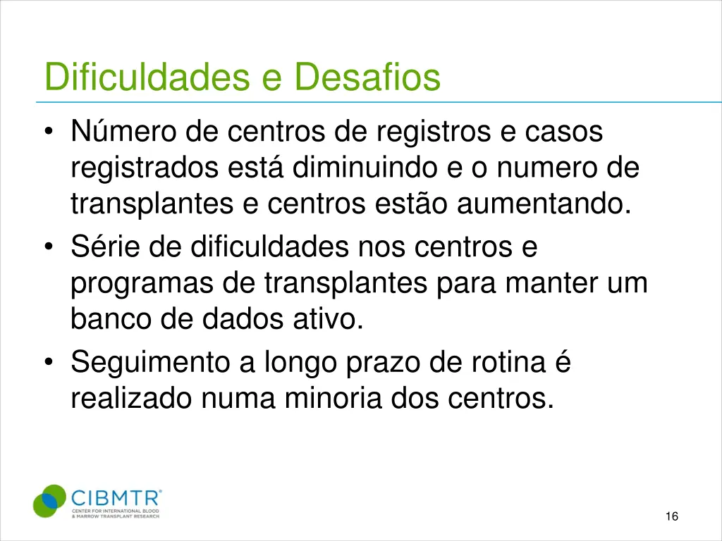 dificuldades e desafios n mero de centros