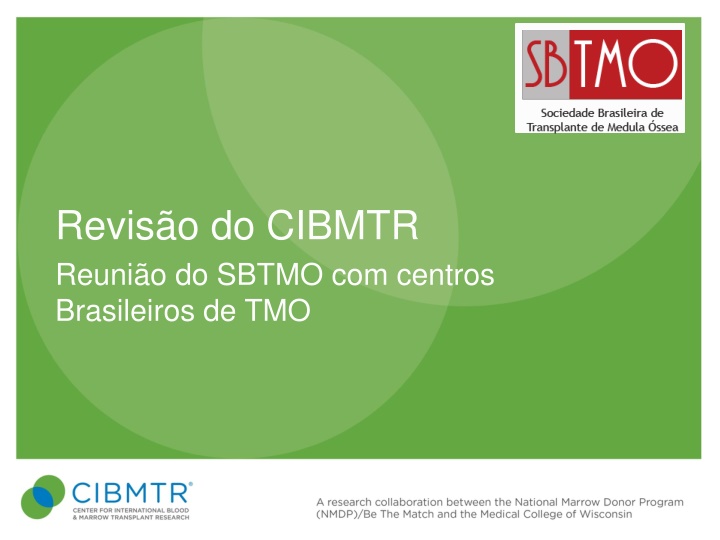 revis o do cibmtr reuni o do sbtmo com centros