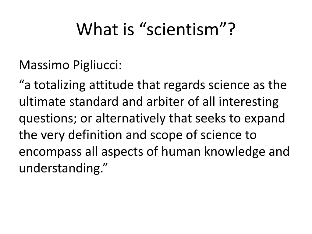 what is scientism