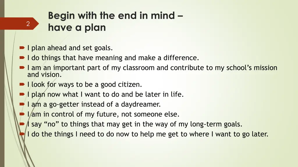 begin with the end in mind have a plan