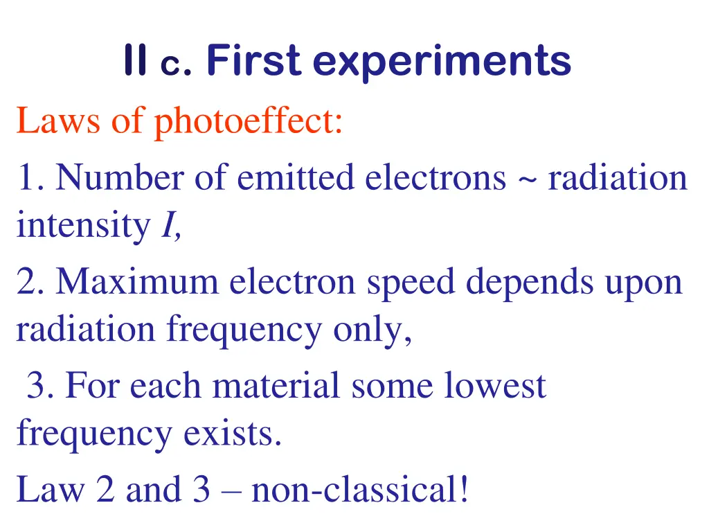 ii c first experiments laws of photoeffect