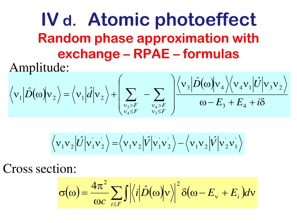 iv d atomic photoeffect random phase