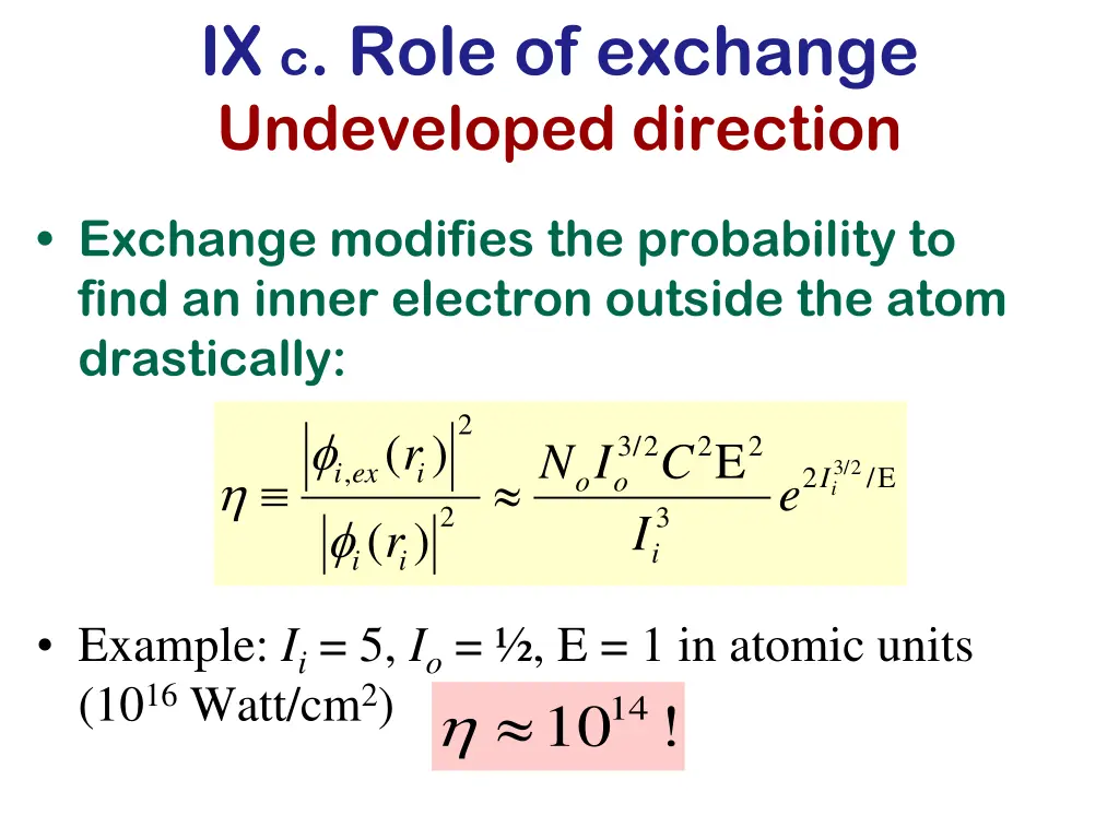 ix c role of exchange undeveloped direction