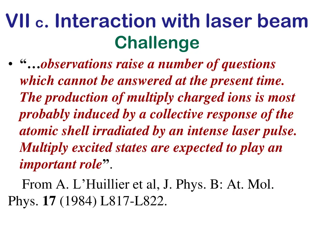 vii c interaction with laser beam challenge