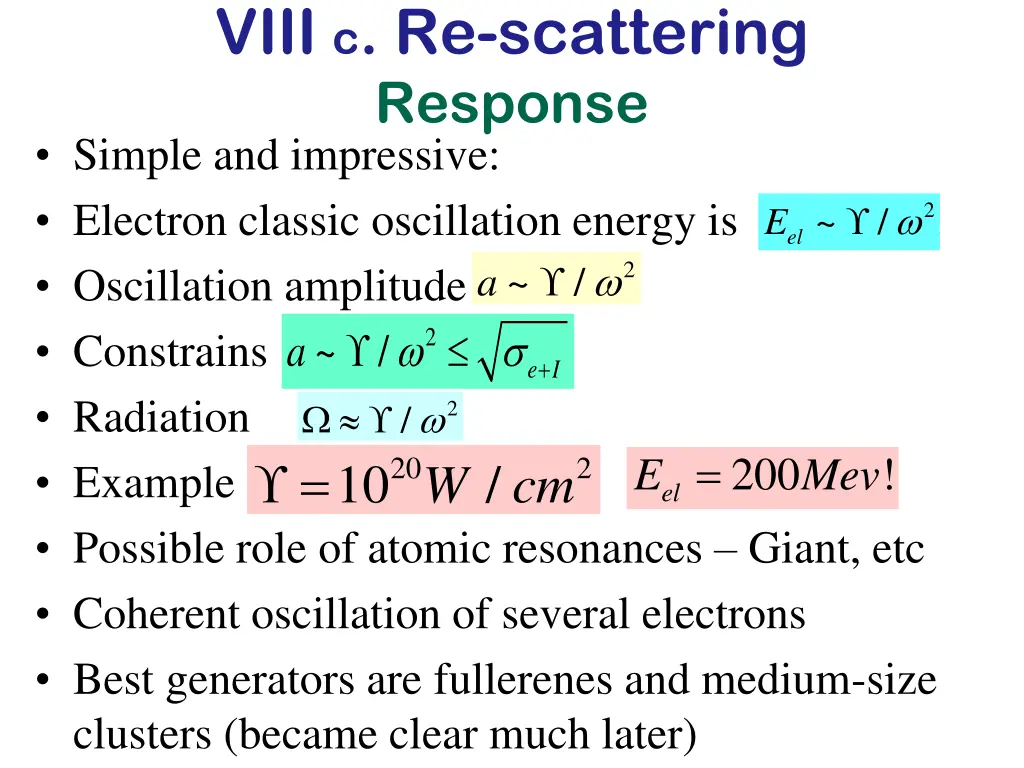 viii c re scattering response simple