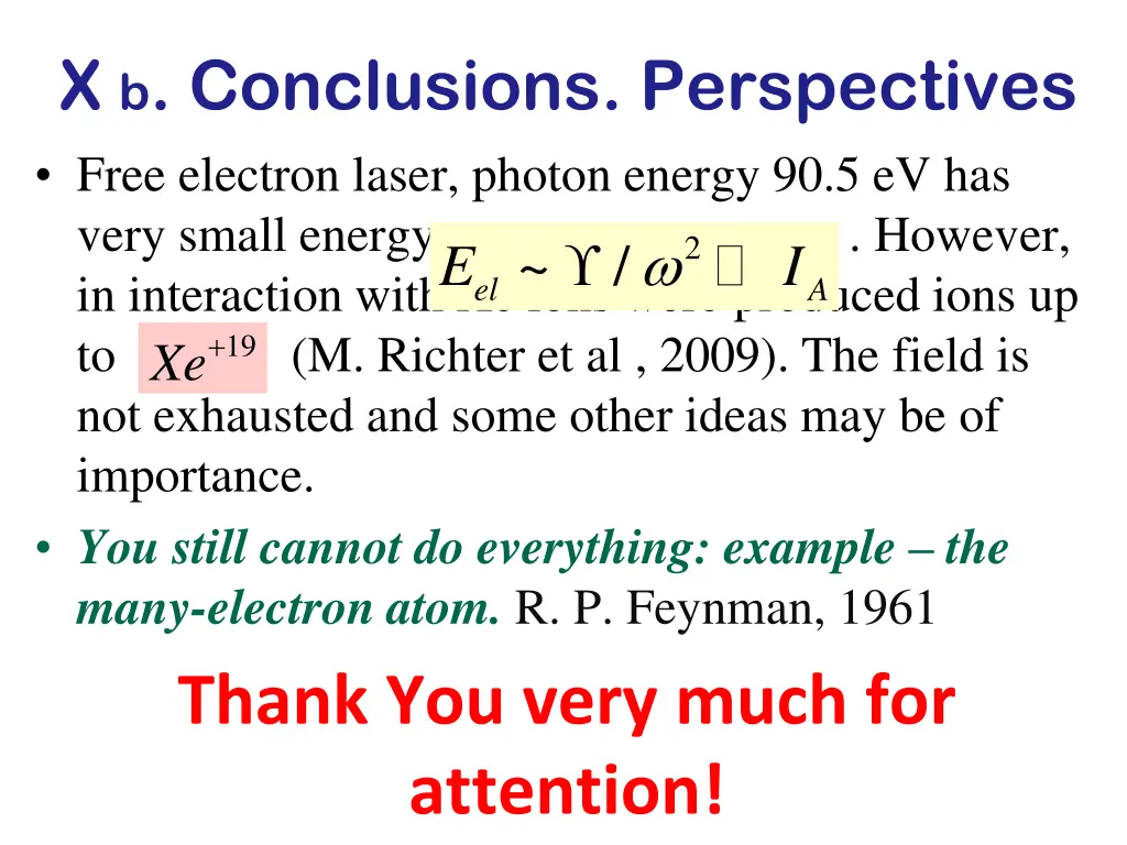 x b conclusions perspectives free electron laser