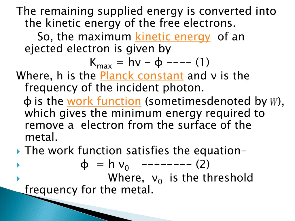 the remaining supplied energy is converted into