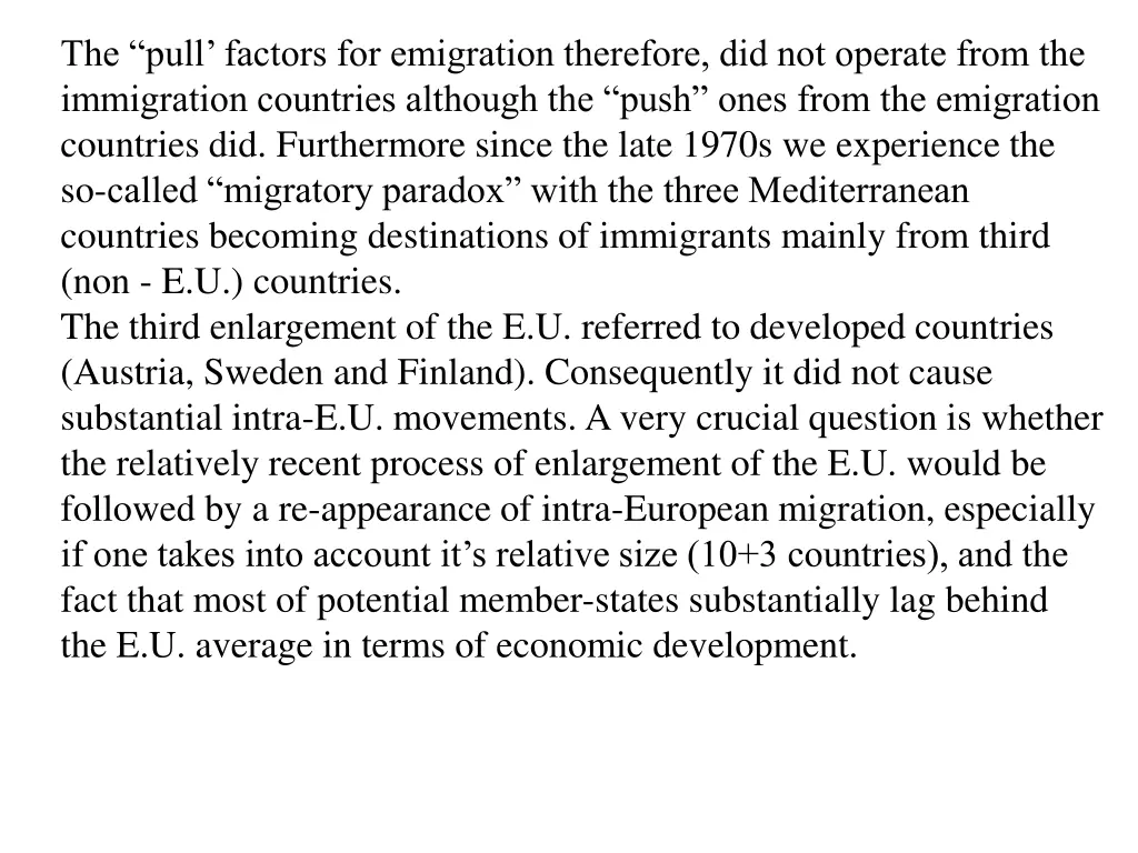 the pull factors for emigration therefore