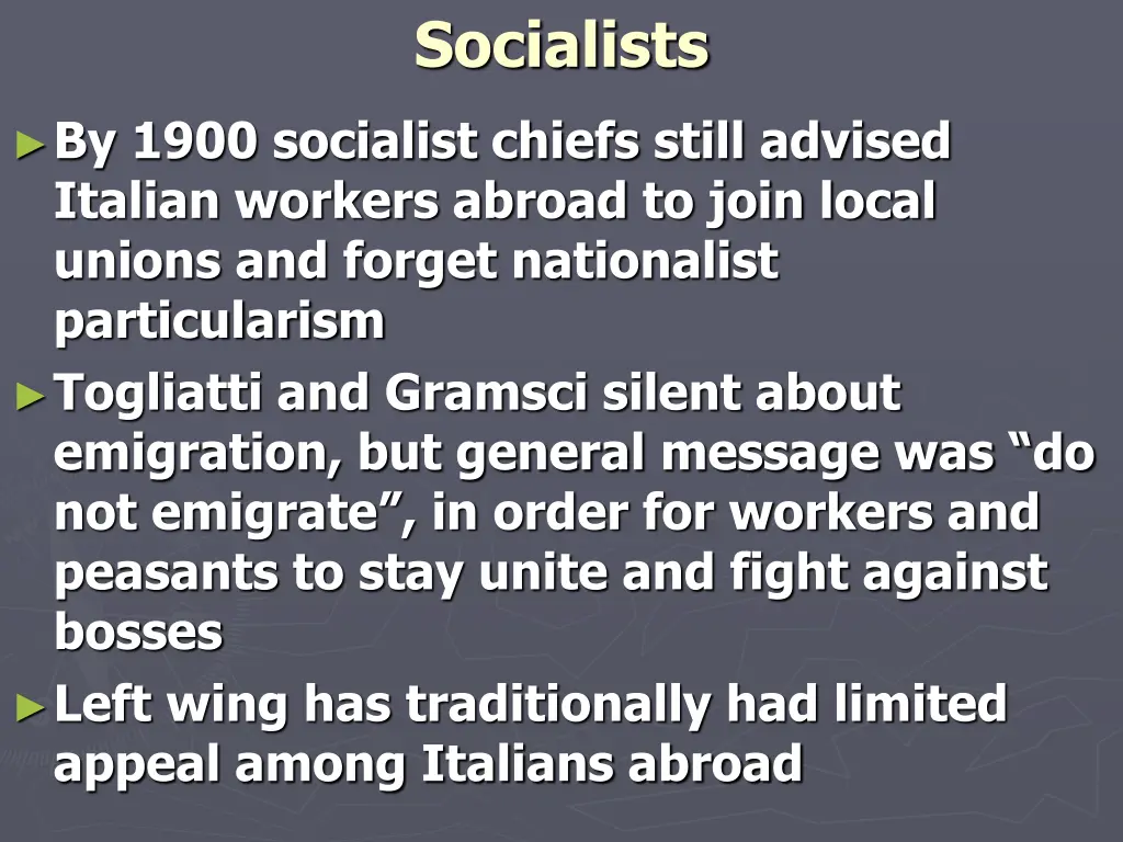 socialists