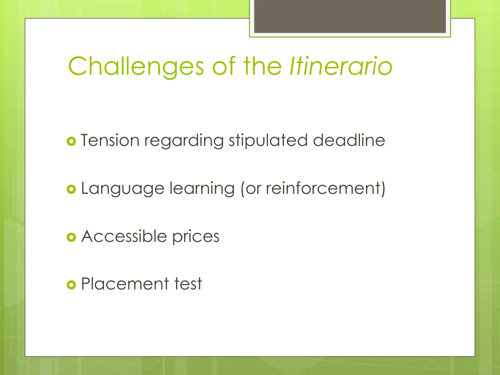 challenges of the itinerario