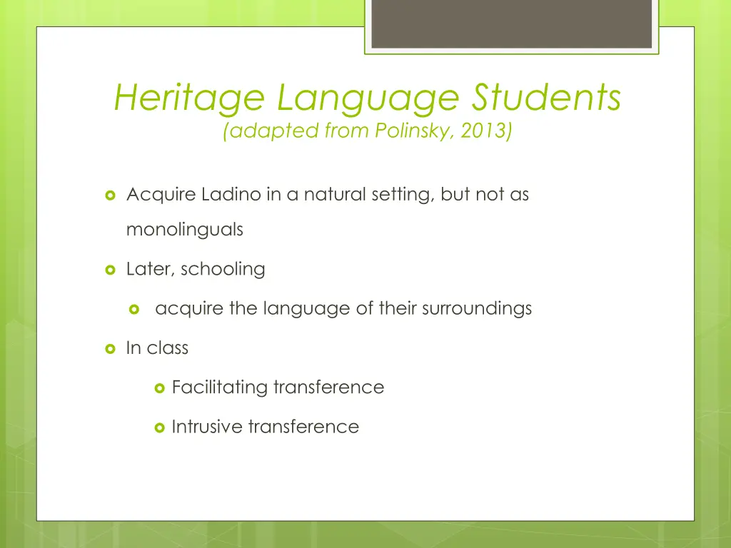 heritage language students adapted from polinsky