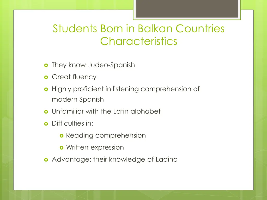 students born in balkan countries characteristics