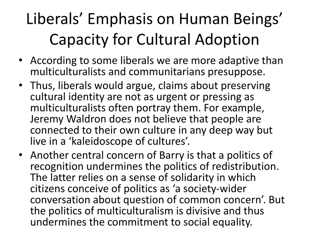 liberals emphasis on human beings capacity