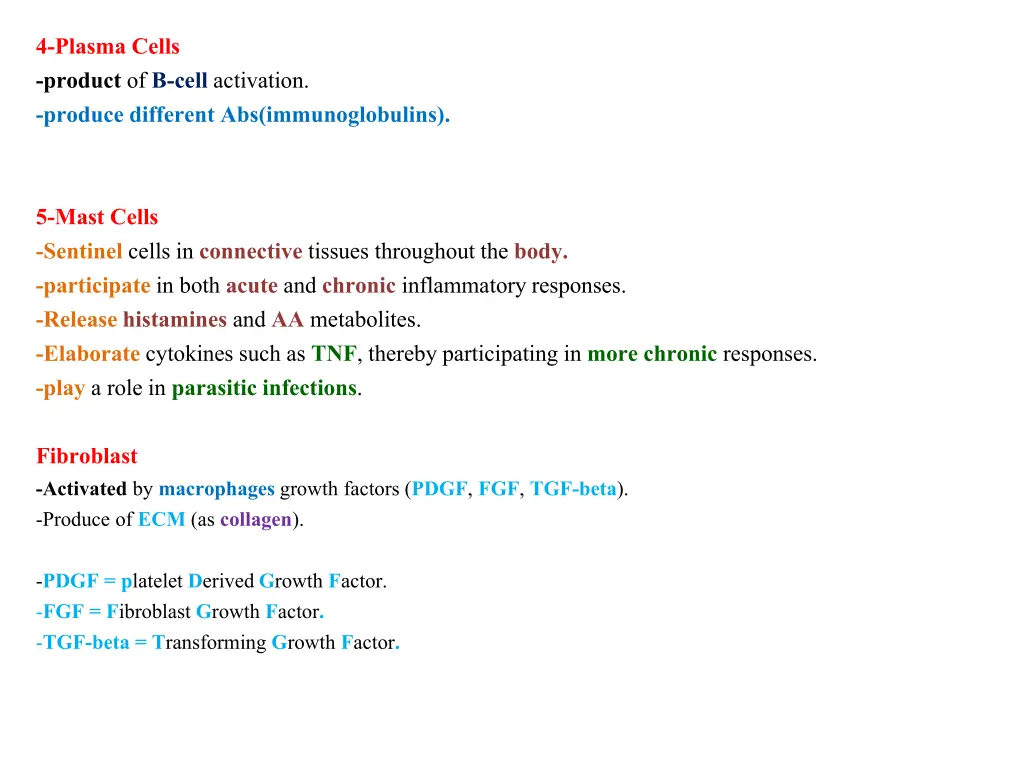 4 plasma cells product of b cell activation