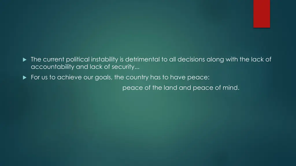 the current political instability is detrimental