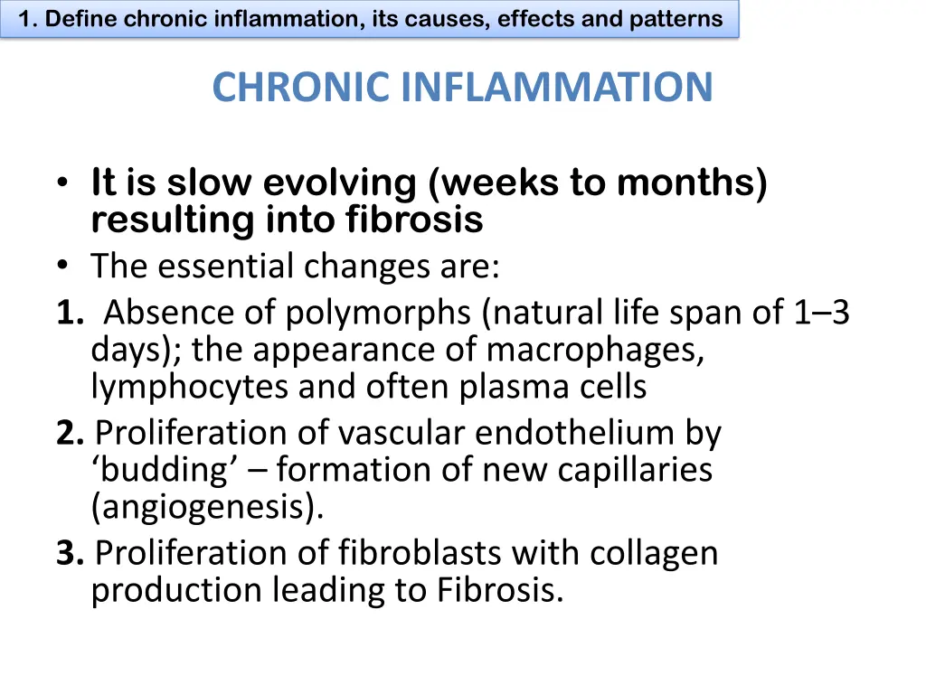 1 define chronic inflammation its causes effects 1