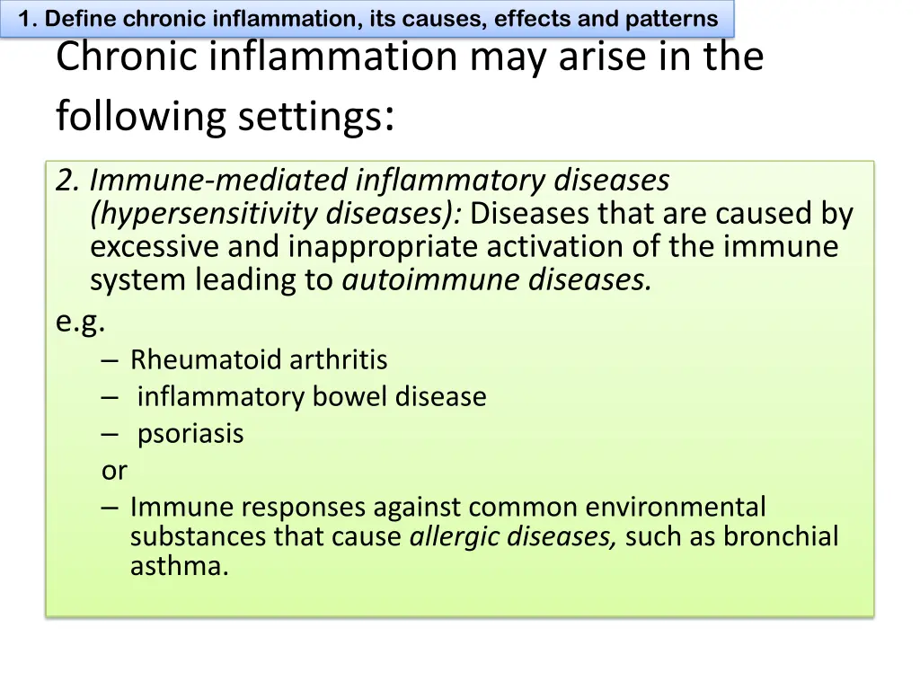 1 define chronic inflammation its causes effects 3