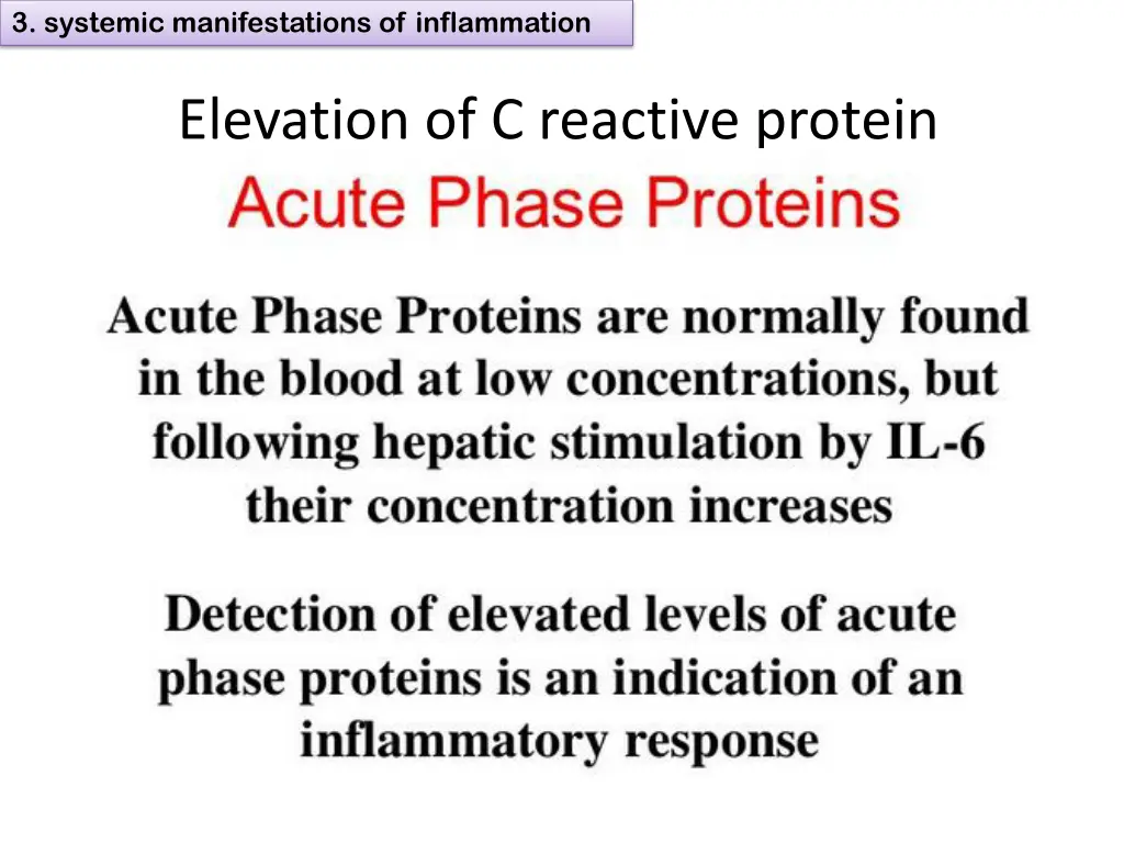 3 systemic manifestations of inflammation 5