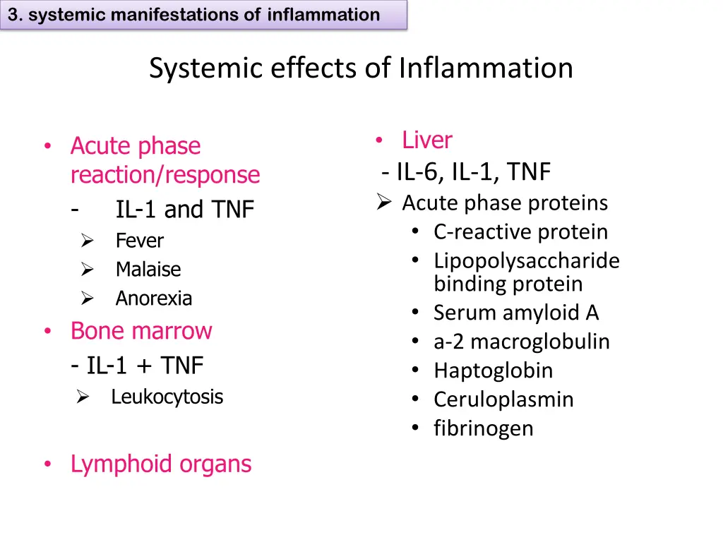 3 systemic manifestations of inflammation