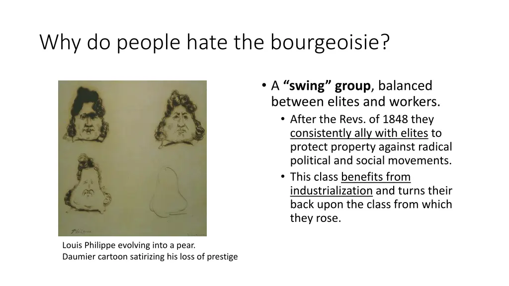 why do people hate the bourgeoisie