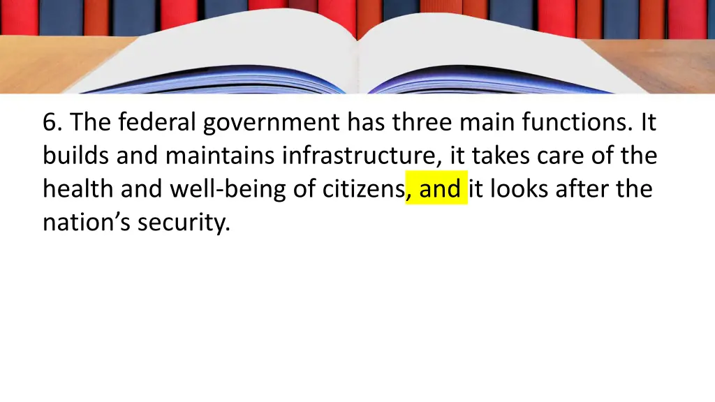 6 the federal government has three main functions