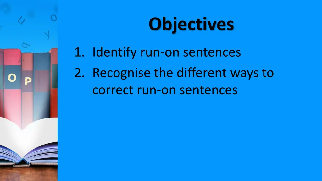 objectives