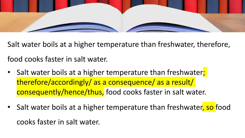 salt water boils at a higher temperature than