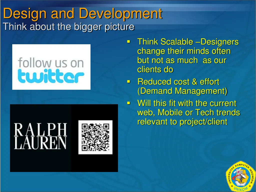 design and development think about the bigger