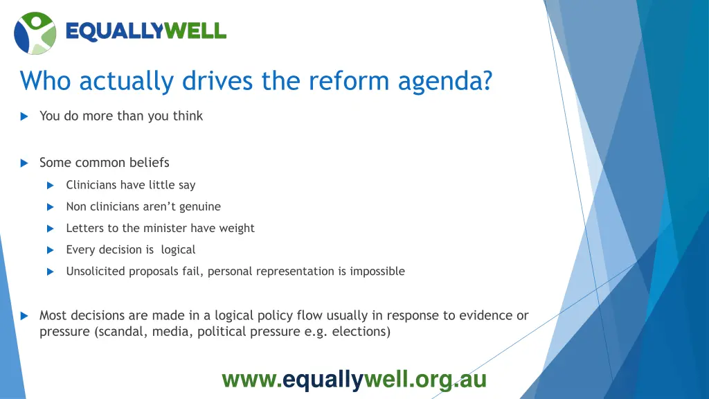 who actually drives the reform agenda