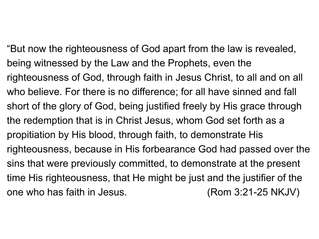 but now the righteousness of god apart from