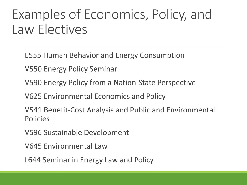 examples of economics policy and law electives