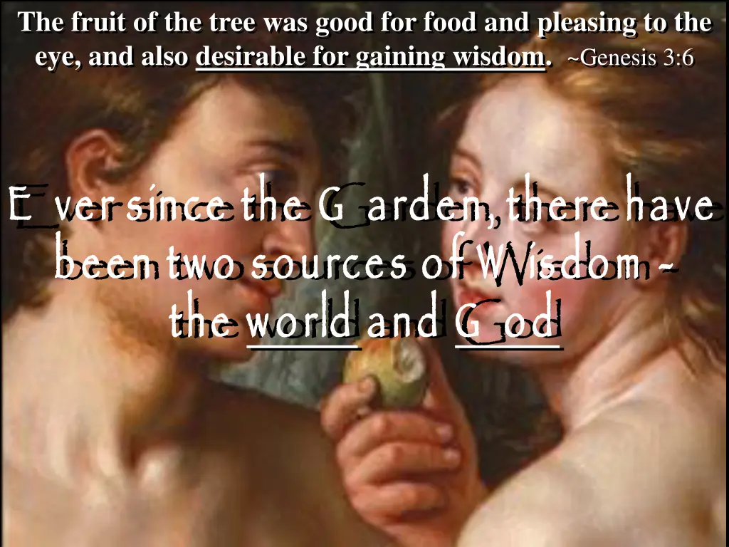 the fruit of the tree was good for food