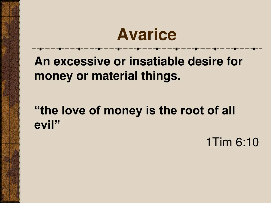 avarice