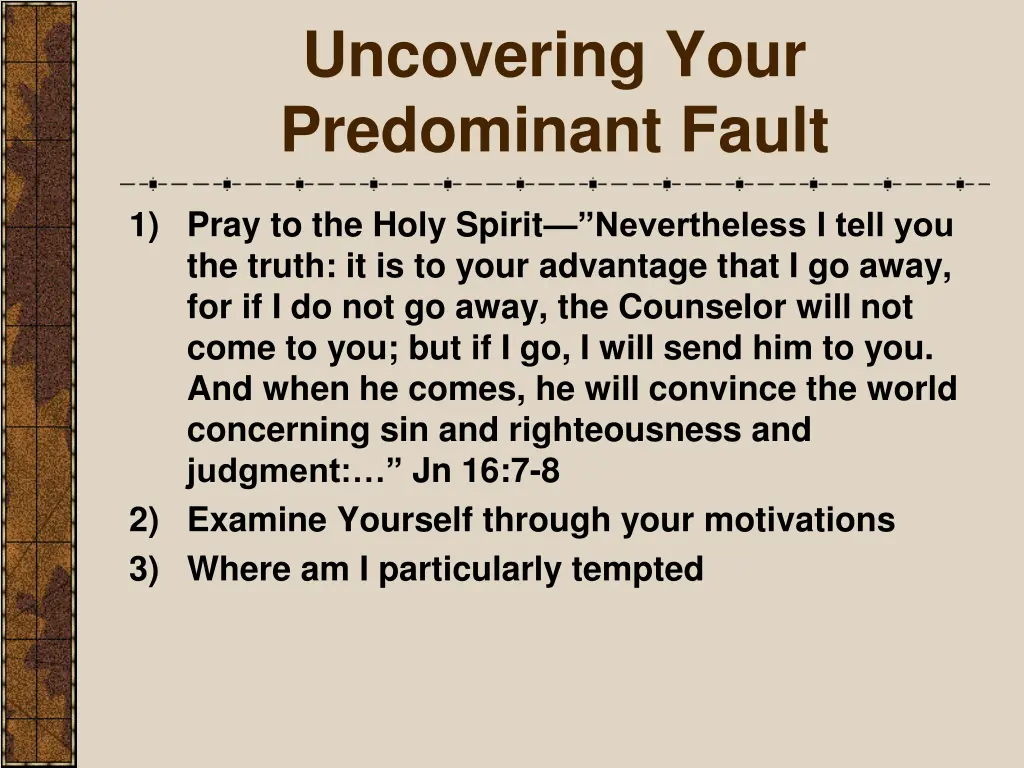 uncovering your predominant fault