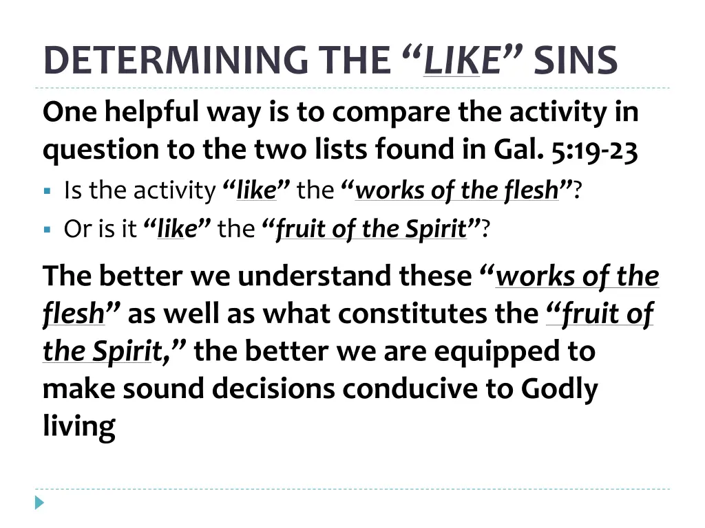determining the lik e sins one helpful