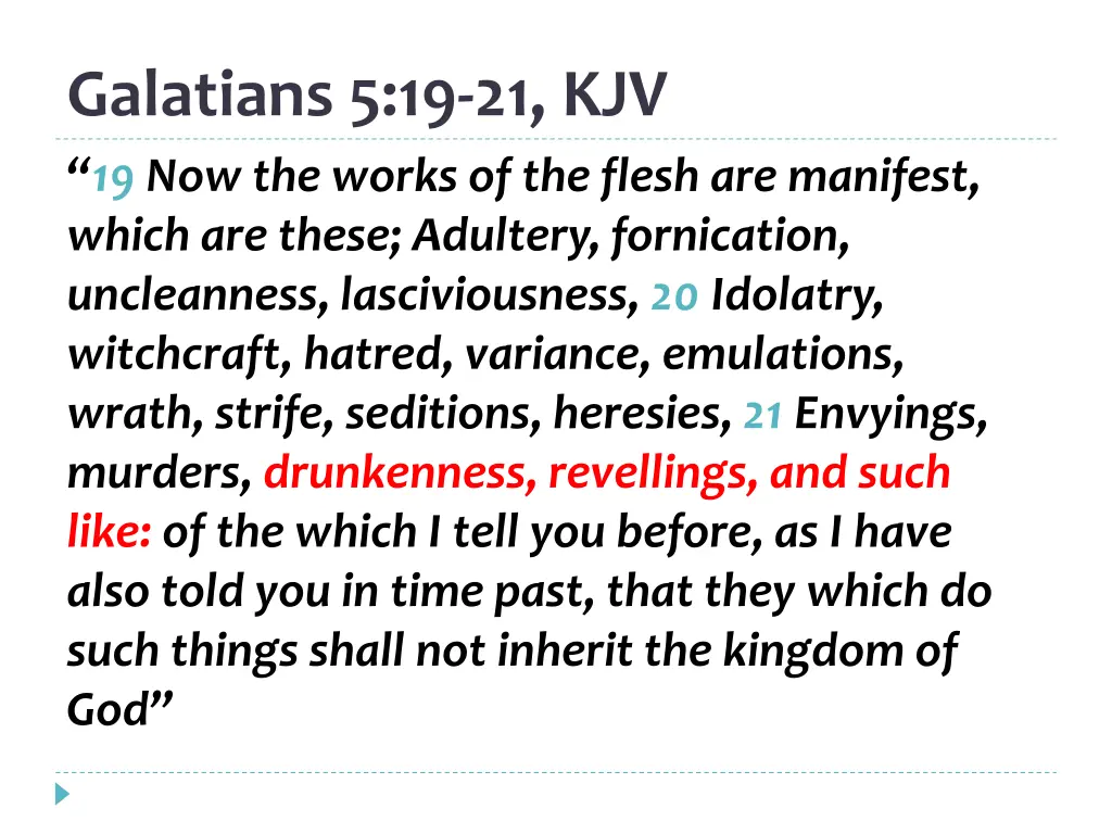 galatians 5 19 21 kjv 19 now the works